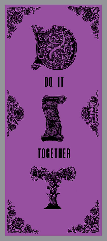 DO IT TOGETHER, vertical  Banner, Relief printed by hand using Magic Alphabet Wood Blocks on purple  fabric by Miles Glyn  1340mm x 3200mm
