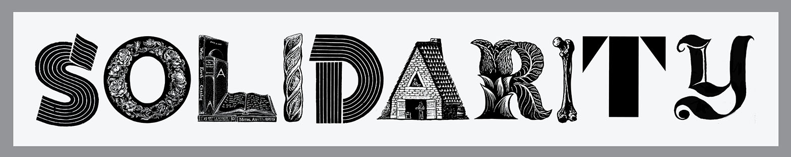 SOLIDARITY  Banner, Relief printed by hand using Magic Alphabet Wood Blocks on  white   fabric by Miles Glyn   5560mm x 980mm