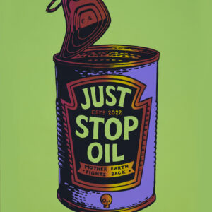 JUST STOP OIL Soup Throwers Oilers screen print Andy Warhol Climate crisis Paris68Redux XR Lino Print Lino Cut Wood Cut Art PrintMaking Extinction Rebellion Miles Glyn Artist Activist Nonviolence Direct Action Drawing Illustration